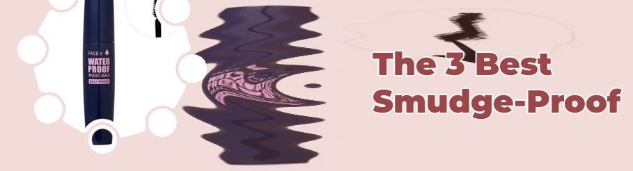 Smudge proof mascara not waterproof